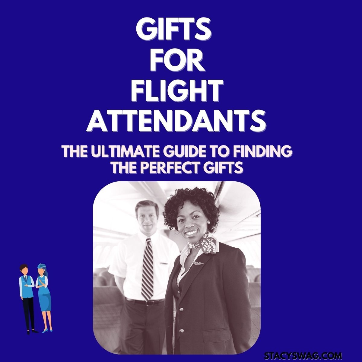 The Ultimate Guide To Finding Gifts For Flight Attendants